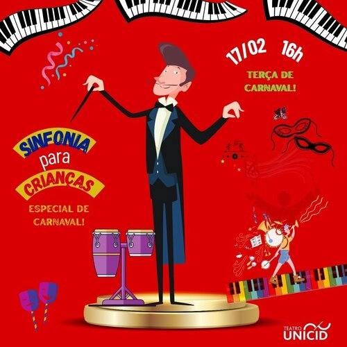 Sinfonia Para Crianças retorna ao Teatro Unicid em edição especial de Carnaval - Cover Image