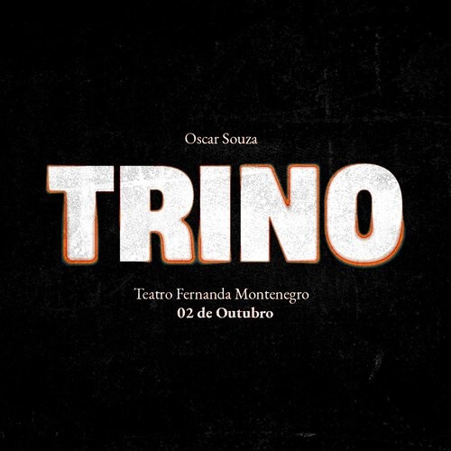 Oscar Souza apresenta “TRINO” no Teatro Fernanda Montenegro - Cover Image