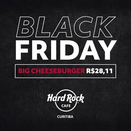 Black Friday Hard Rock Curitiba: Big Cheese Burger por R$ 28,11 e muita música ao vivo - Cover Image